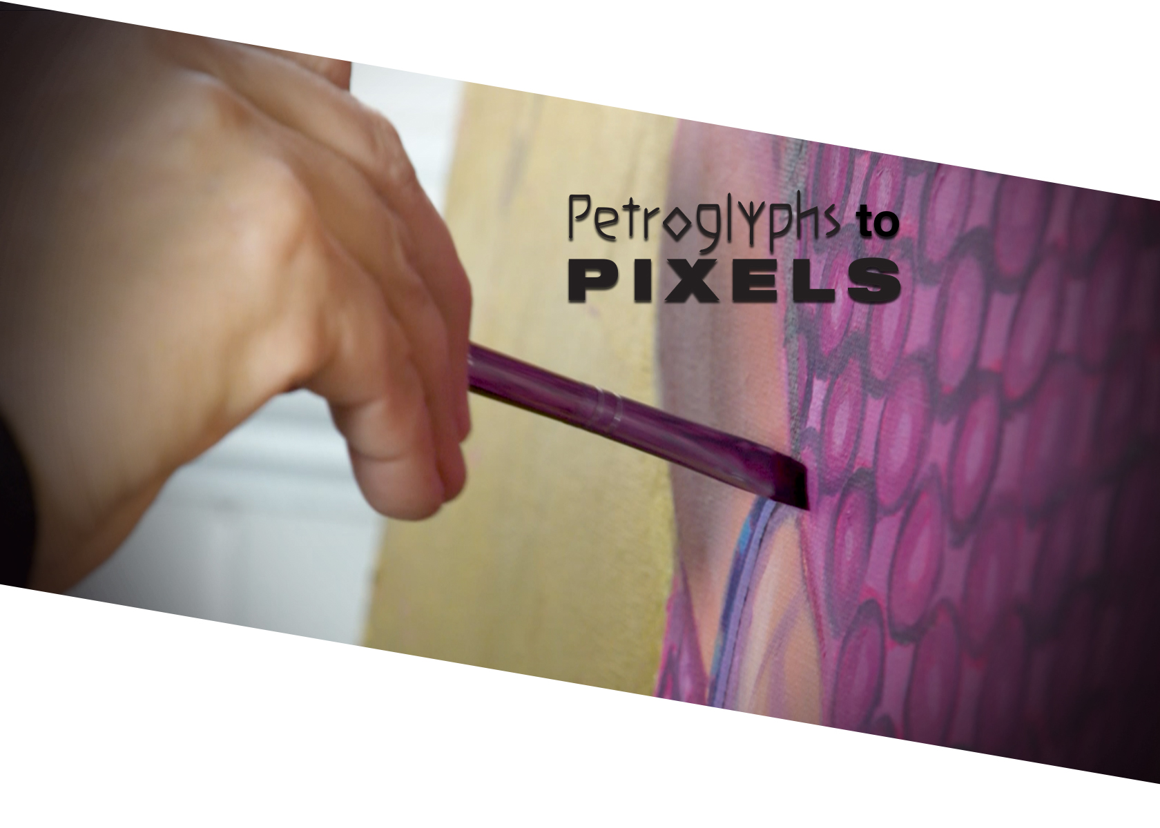 Petroglyphs to Pixels
